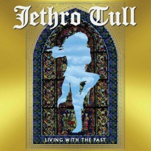 Jethro Tull - Living With The Past ryhmässä Minishops / Jethro Tull @ Bengans Skivbutik AB (3472889)