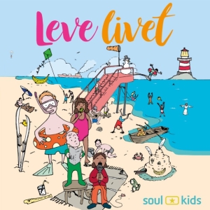 Soul Kids - Leve Livet ryhmässä CD @ Bengans Skivbutik AB (3472902)