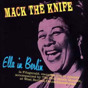 Ella Fitzgerald - Ella In Berlin (Mack The Knife) ryhmässä VINYYLI @ Bengans Skivbutik AB (3473006)