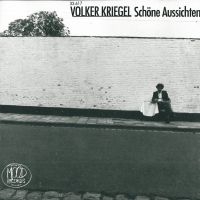 Kriegel Volker - Schöne Aussichten (+ Bonus) ryhmässä CD @ Bengans Skivbutik AB (3473066)