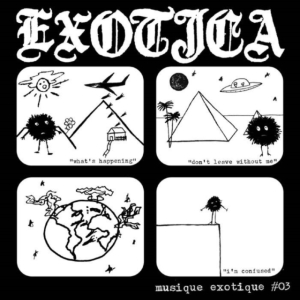 Exotica - Musique Exotêque #03 ryhmässä VINYYLI @ Bengans Skivbutik AB (3473092)
