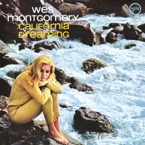 Wes Montgomery - California Dreaming (Vinyl) ryhmässä VINYYLI @ Bengans Skivbutik AB (3474079)