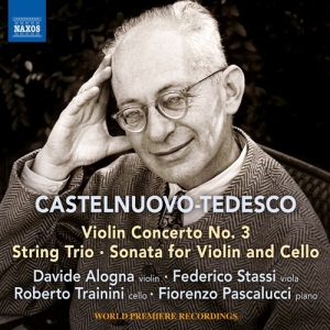 Castelnuovo-Tedesco Mario - Violin Concerto No. 3 String Trio ryhmässä CD @ Bengans Skivbutik AB (3474139)