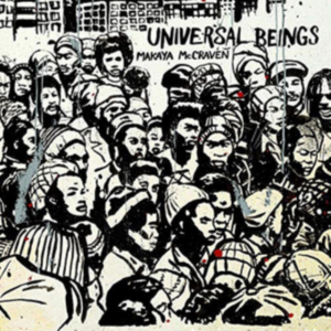 Mccraven Makaya - Universal Beings ryhmässä VINYYLI @ Bengans Skivbutik AB (3474428)