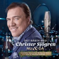 Christer Sjögren - Nu & Då-Det Bästa Med Christer ryhmässä CD @ Bengans Skivbutik AB (3475685)