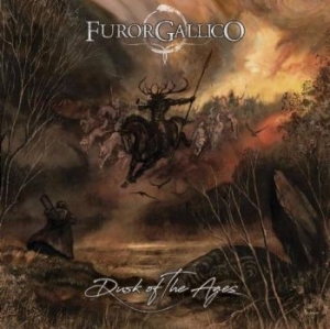 Furor Gallico - Dusk Of The Ages ryhmässä CD @ Bengans Skivbutik AB (3475993)