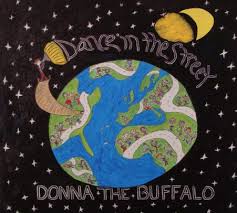 Donna The Buffalo - Dance In The Street ryhmässä CD @ Bengans Skivbutik AB (3476048)