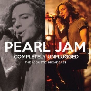 Pearl Jam - Completely Unplugged (Live) ryhmässä CD @ Bengans Skivbutik AB (3477442)