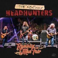 Kentucky Headhunters - Live At The Ramblin' Man Fair ryhmässä CD @ Bengans Skivbutik AB (3478187)