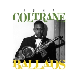 John Coltrane - Ballads ryhmässä CD @ Bengans Skivbutik AB (3478225)