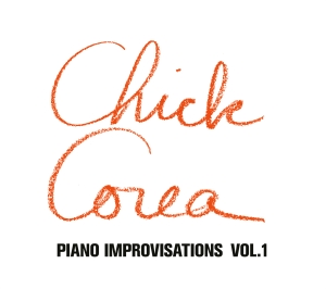 Corea Chick - Piano Improvisations Vol.1 ryhmässä ME SUOSITTELEMME / Klassiska lablar / ECM Records @ Bengans Skivbutik AB (3486069)