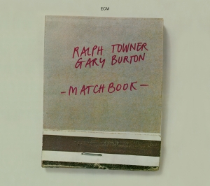 Towner Ralph Burton Gary - Matchbook ryhmässä ME SUOSITTELEMME / Klassiska lablar / ECM Records @ Bengans Skivbutik AB (3486070)