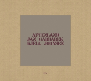 Garbarek Jan Johnsen Kjell - Aftenland ryhmässä ME SUOSITTELEMME / Klassiska lablar / ECM Records @ Bengans Skivbutik AB (3486077)