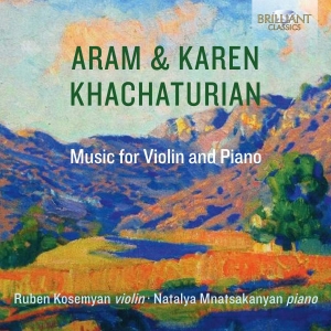 Khachaturian Aram Khachaturian K - Music For Violin And Piano ryhmässä CD @ Bengans Skivbutik AB (3487576)