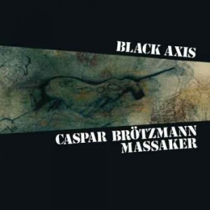 Caspar Brotzmann Massaker - Black Axis (Vinyl) ryhmässä VINYYLI @ Bengans Skivbutik AB (3488230)