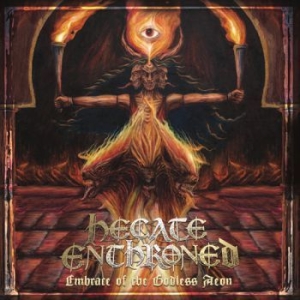 Hecate Enthroned - Embrace Of The Godless Aeon ryhmässä CD @ Bengans Skivbutik AB (3488252)