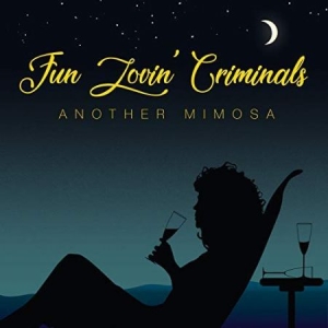 Fun Lovin' Criminals - Another Mimosa ryhmässä CD @ Bengans Skivbutik AB (3488301)