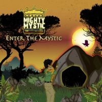 Mighty Mystic - Enter The Mystic ryhmässä CD @ Bengans Skivbutik AB (3488310)