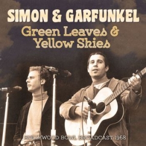 Simon & Garfunkel - Green Leaves & Yellow Skies (Live B ryhmässä Minishops / Simon Garfunkel @ Bengans Skivbutik AB (3489029)