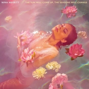 Nina Nesbitt - The Sun Will Come Up, The Seasons W ryhmässä Minishops / Nina Nesbitt @ Bengans Skivbutik AB (3489392)