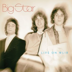 Big Star - Live On Wlir ryhmässä VINYYLI @ Bengans Skivbutik AB (3489587)