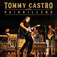 Castro Tommy & The Painkillers - Killin' It Live ryhmässä CD @ Bengans Skivbutik AB (3489596)