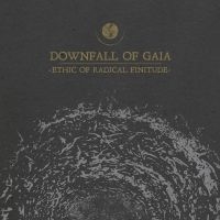 Downfall Of Gaia - Ethic Of Radical Finitude ryhmässä ME SUOSITTELEMME / Joululahjavinkki: CD @ Bengans Skivbutik AB (3489838)