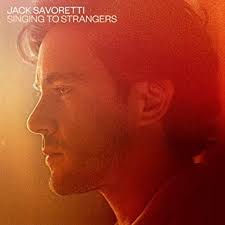 Jack Savoretti - Singing To Strangers ryhmässä CD @ Bengans Skivbutik AB (3490530)