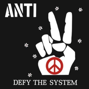 Anti - Defy The System ryhmässä VINYYLI @ Bengans Skivbutik AB (3491397)