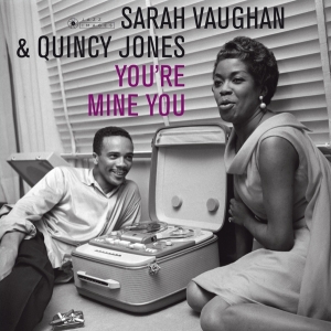 Sarah Vaughan & Quincy Jones - You're Mine You ryhmässä VINYYLI @ Bengans Skivbutik AB (3491846)