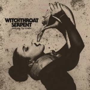 Witchthroat Serpent - Swallow The Venom ryhmässä CD @ Bengans Skivbutik AB (3491925)