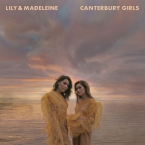 Lily & Madeleine - Canterbury Girls ryhmässä ME SUOSITTELEMME / Årsbästalistor 2019 / Årsbästa 2019 Nöjesguiden @ Bengans Skivbutik AB (3492177)