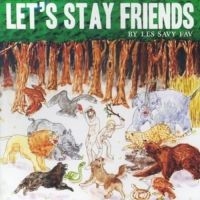 Les Savy Fav - Let's Stay Friends ryhmässä CD @ Bengans Skivbutik AB (3492192)