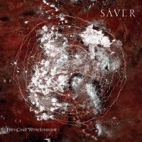 Saver - They Came With Sunlight ryhmässä VINYYLI @ Bengans Skivbutik AB (3492306)