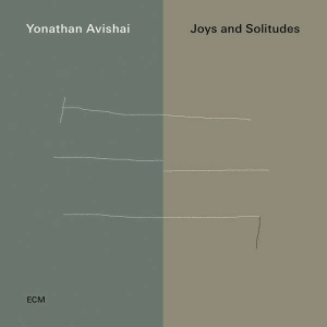 Avishai Yonathan - Joys And Solitudes ryhmässä CD @ Bengans Skivbutik AB (3492529)