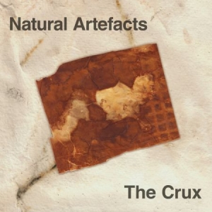 Natural Artefacts - The Crux ryhmässä CD @ Bengans Skivbutik AB (3493301)