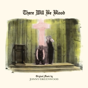 Jonny Greenwood - There Will Be Blood (Music Fro ryhmässä VINYYLI @ Bengans Skivbutik AB (3493829)