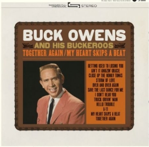 Owens Buck & His Buckaroos - Together Again/My Heart Skips A Bea ryhmässä ME SUOSITTELEMME / Klassiska lablar / Sundazed / Sundazed Vinyl @ Bengans Skivbutik AB (3493838)