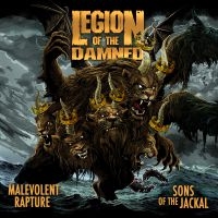 Legion Of The Damned - Malevolent Rapture/Sons Of The Jack ryhmässä CD @ Bengans Skivbutik AB (3493897)