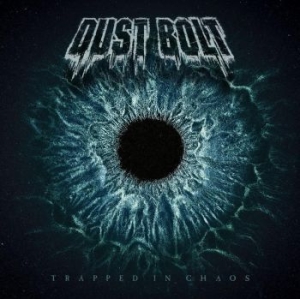 Dust Bolt - Trapped In Chaos ryhmässä CD @ Bengans Skivbutik AB (3494225)