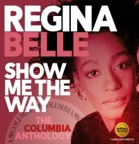 Belle Regina - Show Me The Way:Columbia Anthology ryhmässä CD @ Bengans Skivbutik AB (3494281)