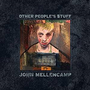 Mellencamp John - Other People's Stuff (Vinyl) ryhmässä VINYYLI @ Bengans Skivbutik AB (3494545)