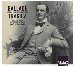 Cleve Halfdan - Ballade Tragica â Chamber Works ryhmässä CD @ Bengans Skivbutik AB (3494573)