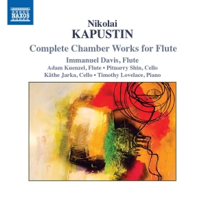 Kapustin Nikolay - Complete Chamber Works For Flute ryhmässä ME SUOSITTELEMME / Joululahjavinkki: CD @ Bengans Skivbutik AB (3494756)