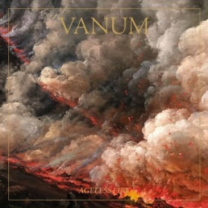 Vanum - Ageless Fire (Vinyl) ryhmässä VINYYLI @ Bengans Skivbutik AB (3494859)