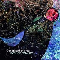 Nachoff Quinsin & Flux - Path Of Totality ryhmässä VINYYLI @ Bengans Skivbutik AB (3495497)