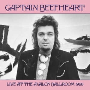 Captain Beefheart - Live At The Avalon Ballroom 1966 ryhmässä VINYYLI @ Bengans Skivbutik AB (3495590)