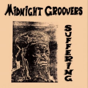 Midnight Groovers - Suffering ryhmässä VINYYLI @ Bengans Skivbutik AB (3496085)