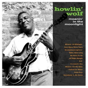 Howlin' Wolf - Moanin' In The Moonlight ryhmässä VINYYLI @ Bengans Skivbutik AB (3496184)