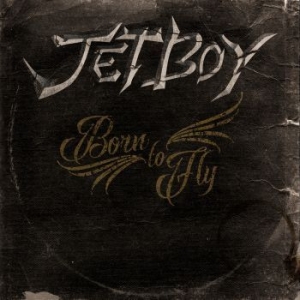 Jetboy - Born To Fly ryhmässä CD @ Bengans Skivbutik AB (3496568)